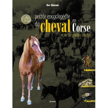 Petite encyclopédie du cheval en Corse