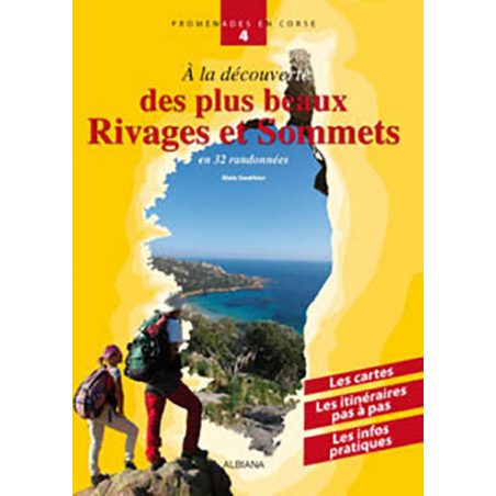 À la découverte des plus beaux rivages et sommets