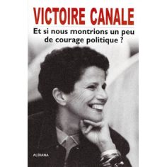 Et si nous montrions un peu de courage politique ?