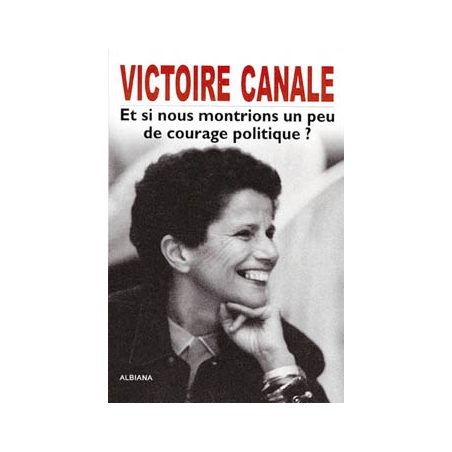Et si nous montrions un peu de courage politique ?