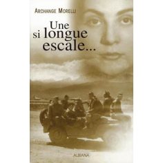 Une si longue escale…