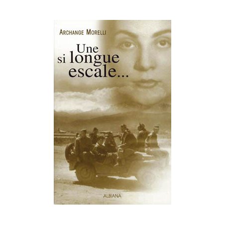 Une si longue escale…