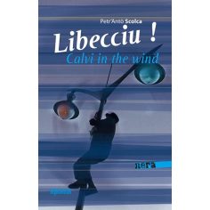 Libecciu ! Calvi in the wind