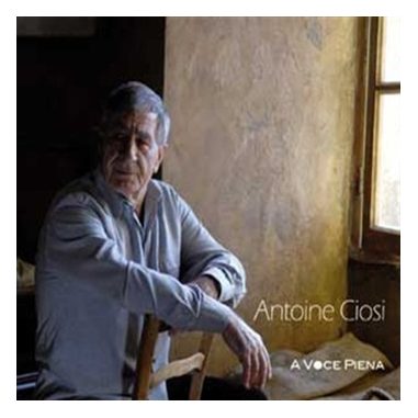 Antoine Ciosi A Voce piena