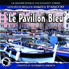 « Le Pavillon Bleu »