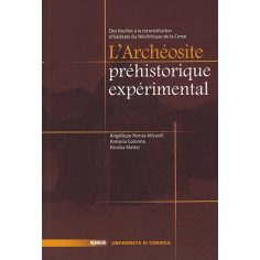 L'Archéosite préhistorique expérimental