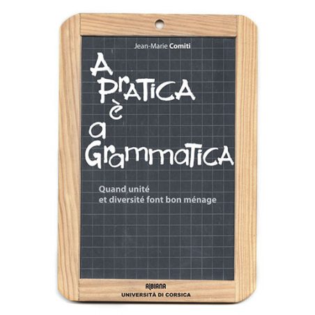 A pratica è a grammatica