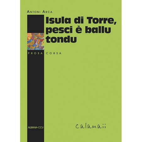 Isula di Torre, pesci è ballu tondu