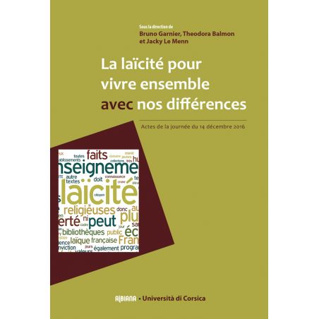 La laïcité pour vivre ensemble avec nos différences