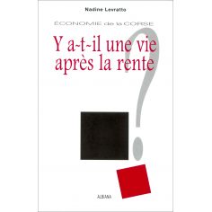 Y a-t-il une vie après la rente ?
