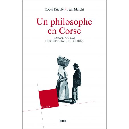 Un philosophe en Corse – Edmond Goblot