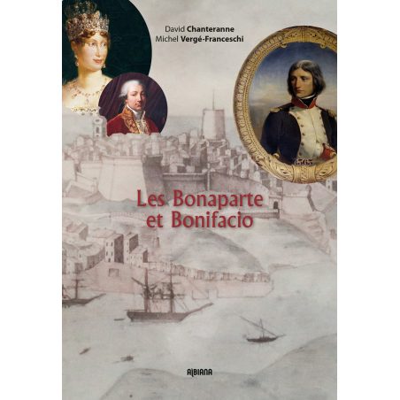 Les Bonaparte et Bonifacio