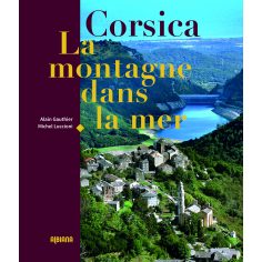 Corsica, la montagne dans la mer