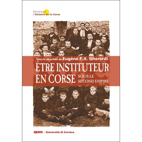 Être instituteur en Corse sous le Second Empire