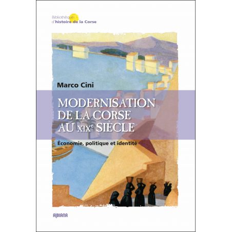 Modernisation de la Corse au XIXe siècle