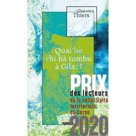 Qual'hè chì hà tombu à Gilac ?