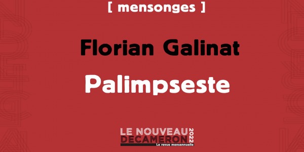 Florian Galinat - Palimpseste