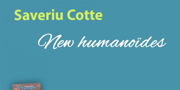 Saveriu Cotte - New humanoïdes