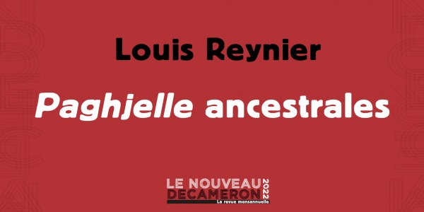 Louis Reynier - Paghjelle ancestrales