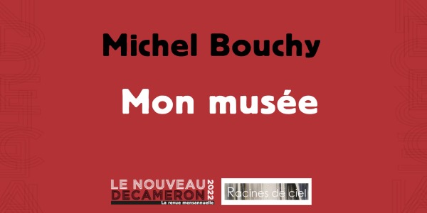 Michel Bouchy - Mon musée