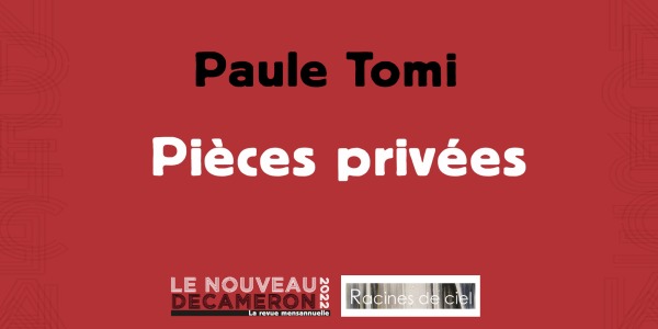 Paule Tomi - Pièces privées