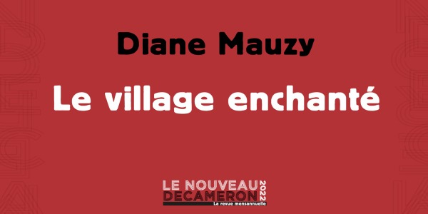 Diane Mauzy - Le village enchanté