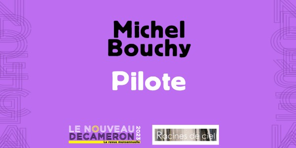 Michel Bouchy - Le pilote