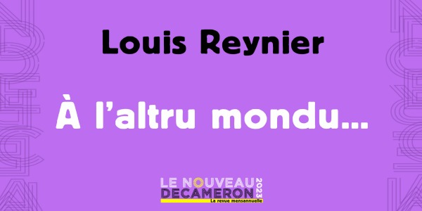 Louis Reynier - À l’altru mondu...