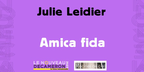 Julie Leidier - Amica fida