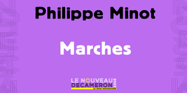 Philippe Minot - Marches