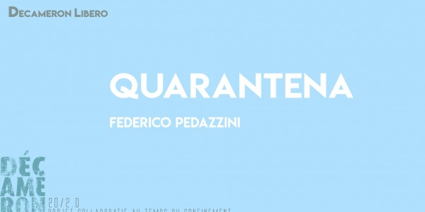 Quarantena - Federico Pedazzini