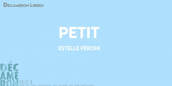 Petit - Estelle Peroni