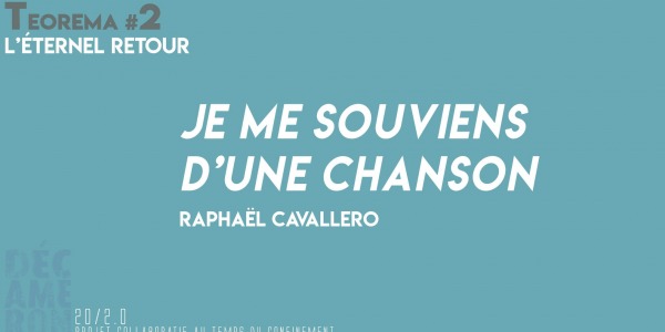 Je me souviens d’une chanson - Raphaël Cavallero