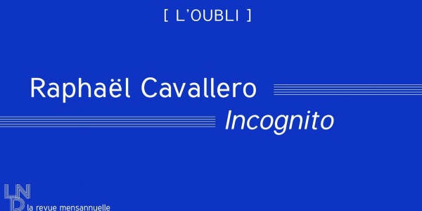 Raphael Cavallero - Incognito
