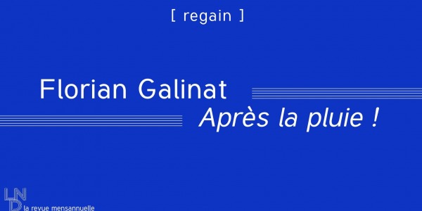 Florian Galinat - Après la pluie