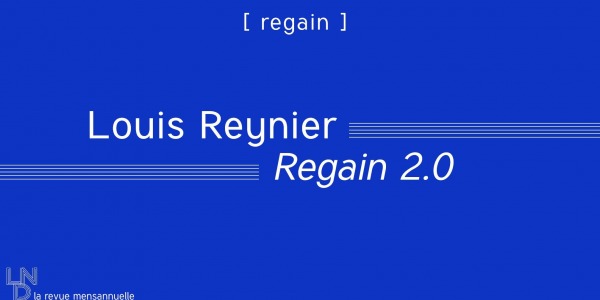 Louis Reynier - Regain 2.0