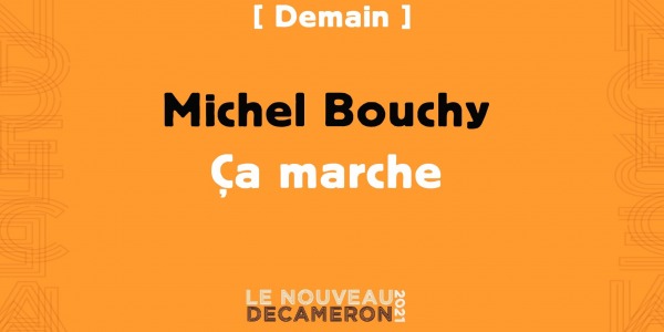 Michel Bouchy - Ça marche