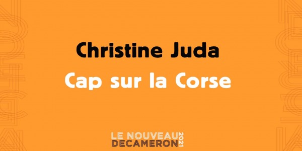 Christine Juda - Cap sur la Corse 