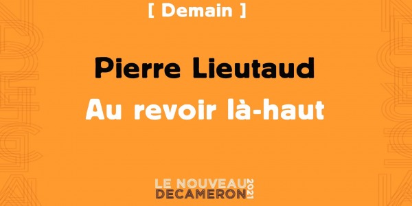 Pierre Lieutaud - Au revoir là-haut