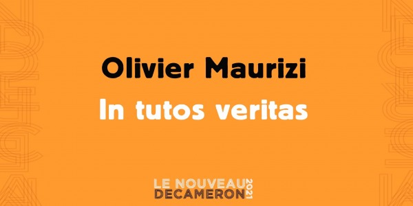 Olivier Maurizi - In tutos veritas