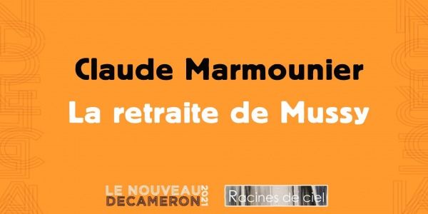 Claude Marmounier - La retraite de Mussy