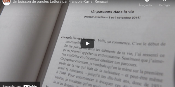 Lecture et contextualisation par François-Xavier Renucci d'un extrait de "Un buisson de paroles"