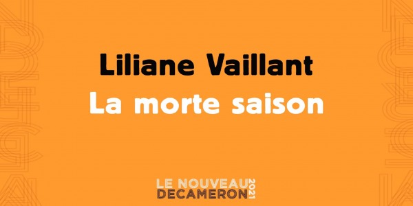 Liliane Vaillant - La morte saison