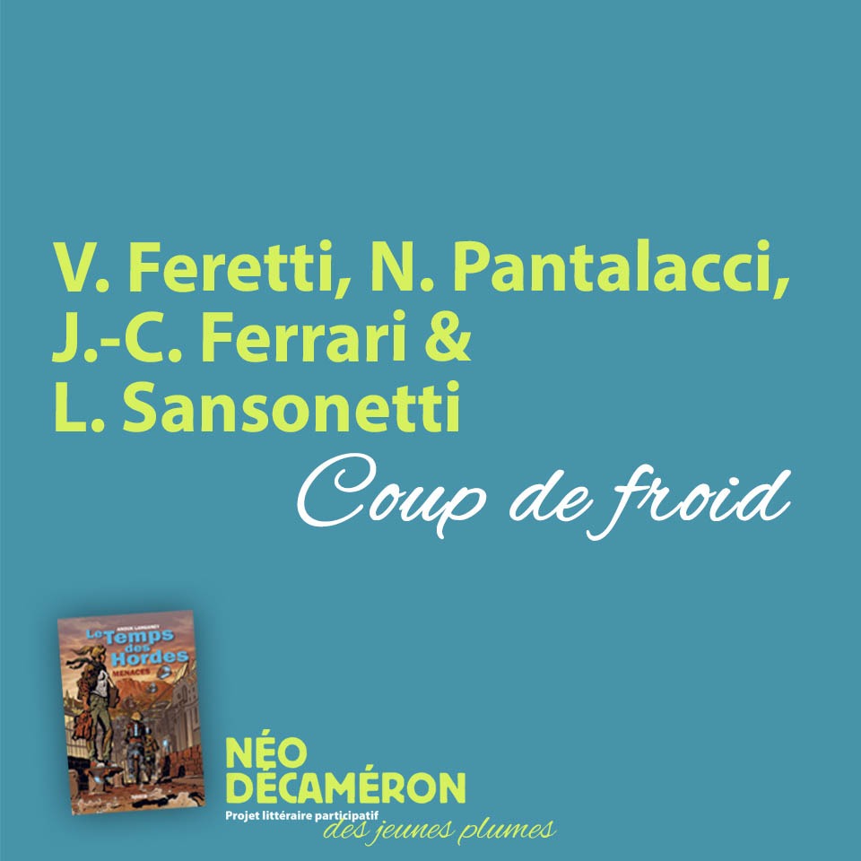  V. Feretti, N. Pantalacci, J.-C. Ferrari et L. Sansonetti - Coup de froid