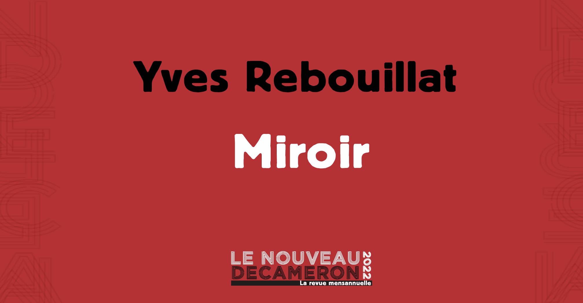 Yves Rebouillat - Miroir