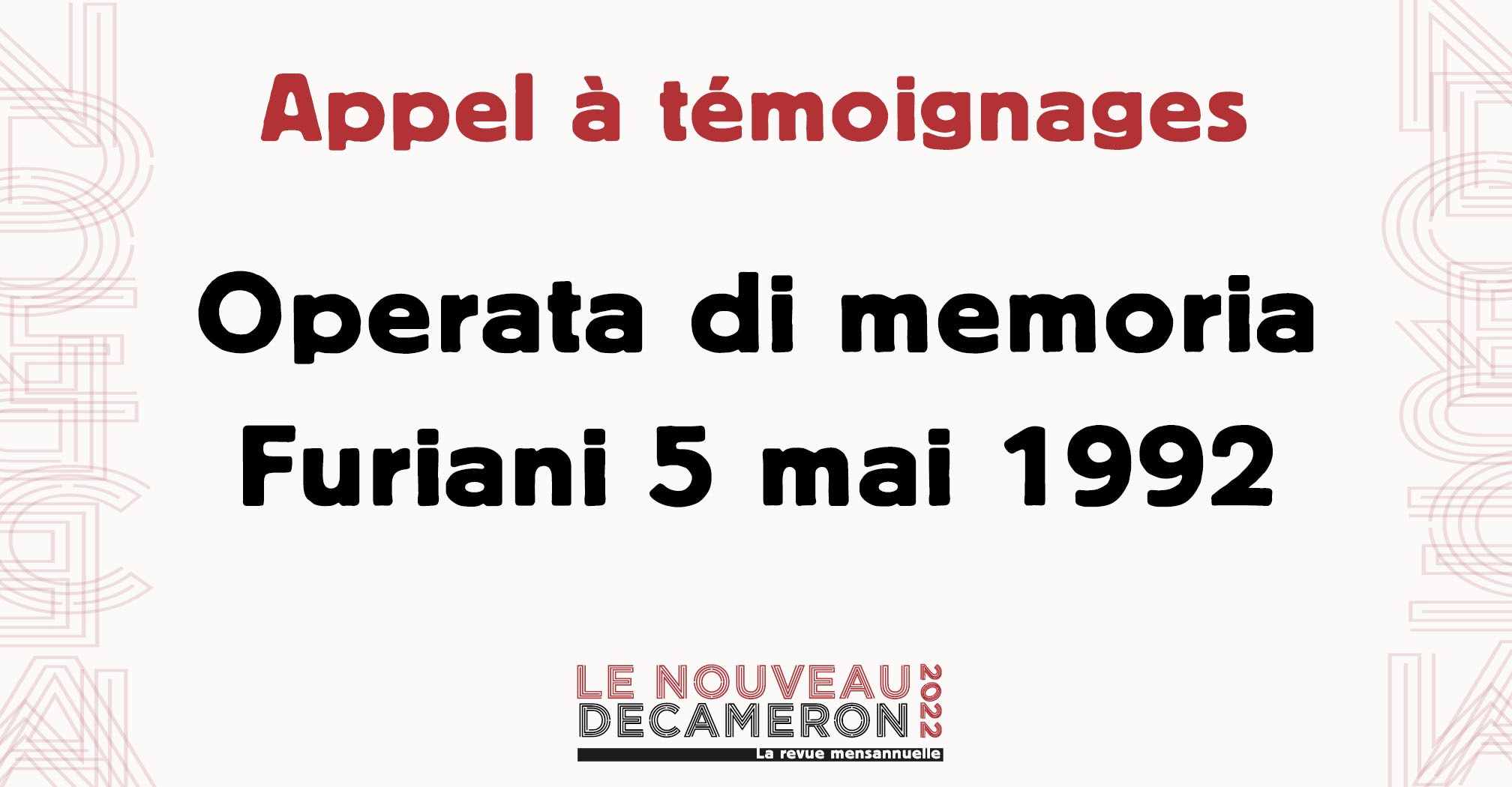 Operata di memoria / Mémoire vive du 5 mai 1992, un appel à témoigner