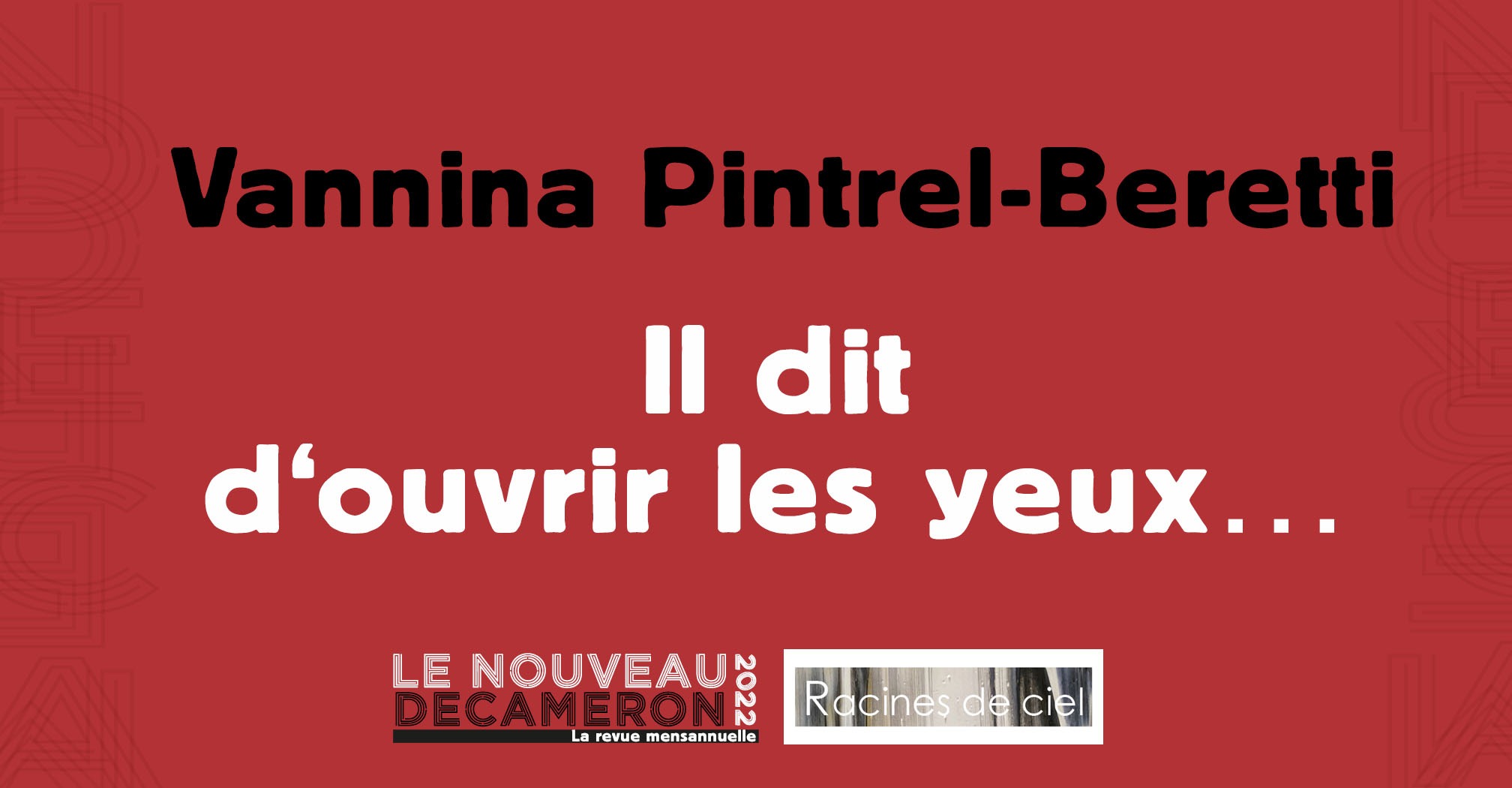 Vannina Pintrel-Beretti - Il dit d'ouvrir les yeux…