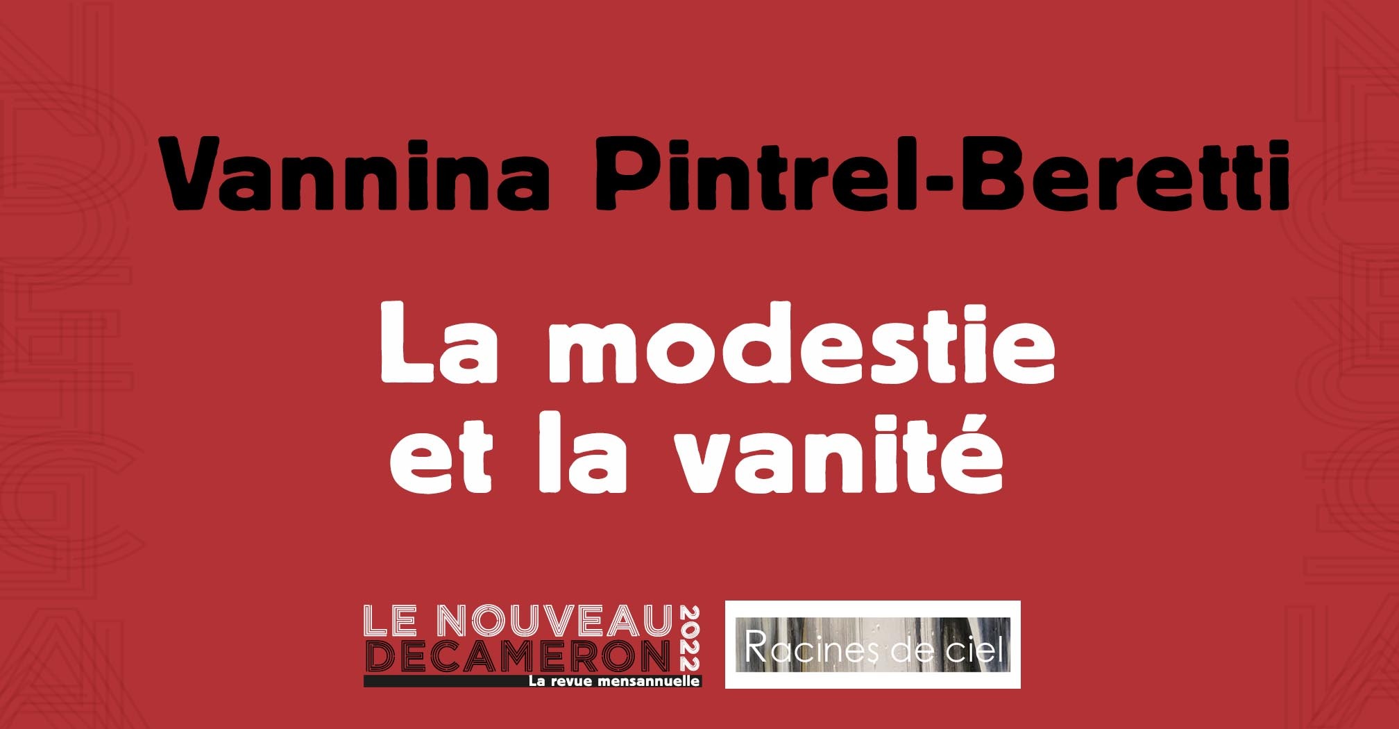 Vannina Pintrel-Beretti - La modestie et la vanité