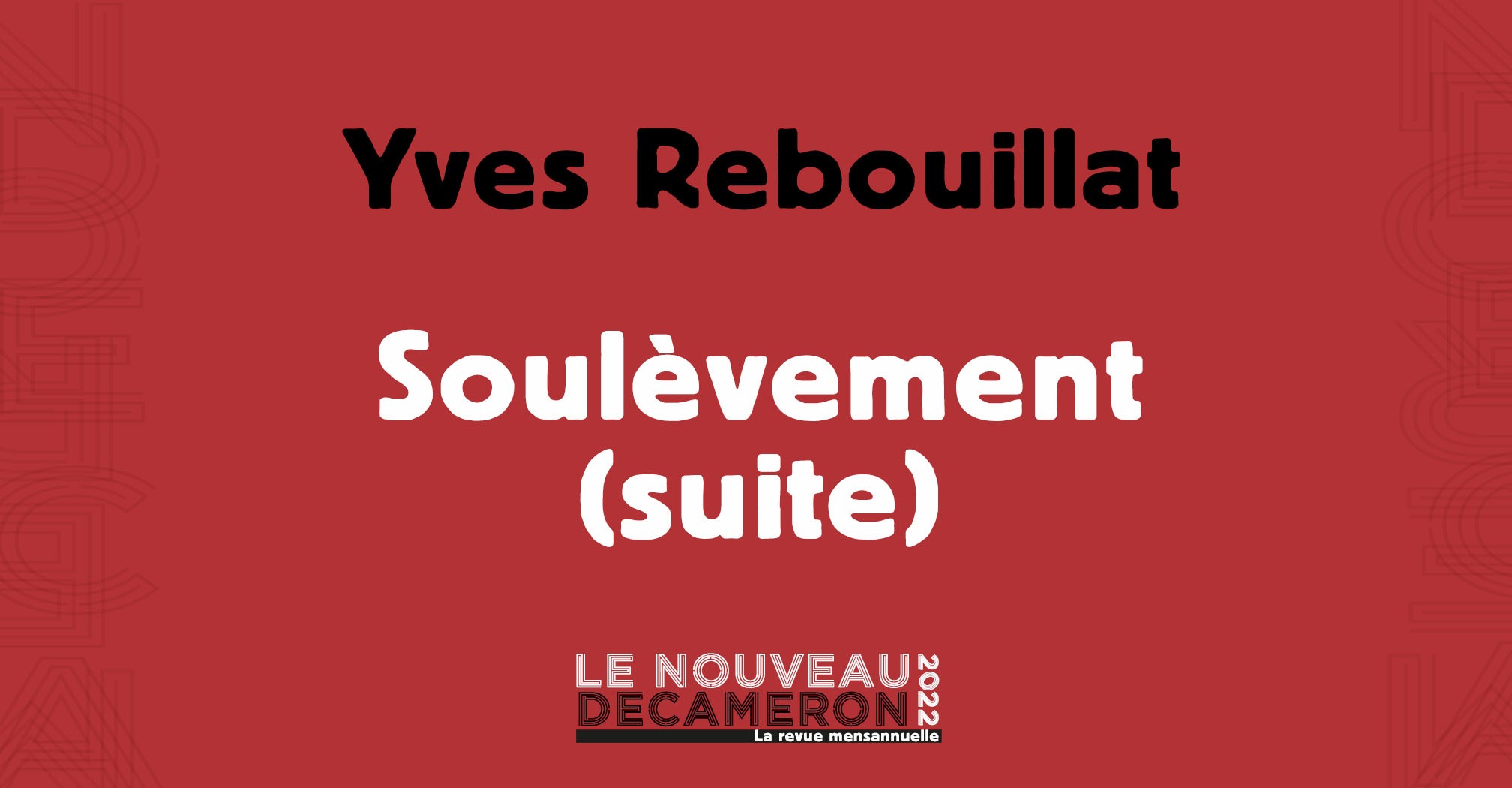 Yves Rebouillat - Soulèvement (suite) ( Chroniques ukrainiennes n°7-2)