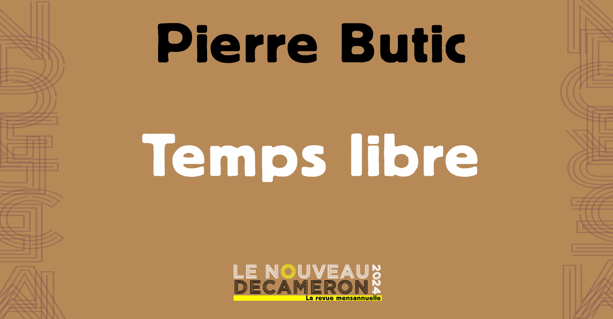 Pierre Butic - Temps libre